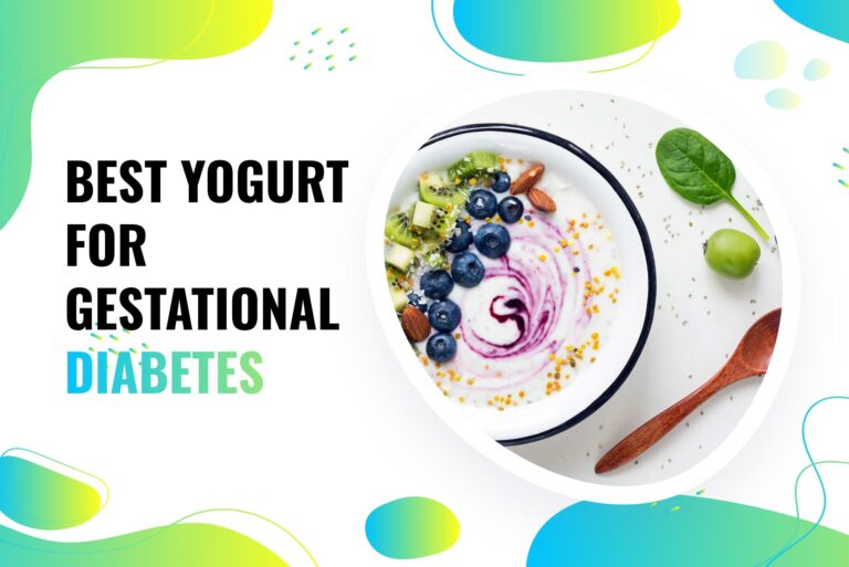 What Is The Best Yogurt For Gestational Diabetes?
